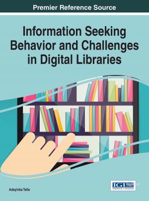 Cover of the book Information Seeking Behavior and Challenges in Digital Libraries by James Wang