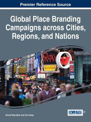 Cover of Global Place Branding Campaigns across Cities, Regions, and Nations