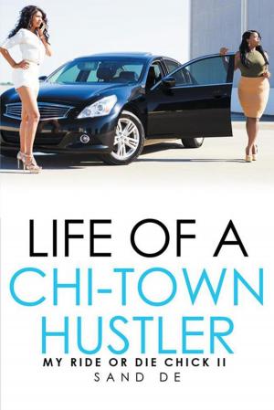 Cover of the book Life of a Chi-Town Hustler by Kairy M. Garcia