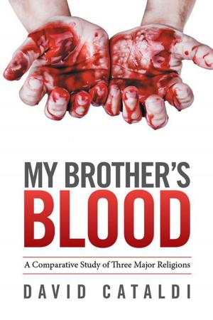 Cover of the book My Brother’S Blood by Dr. Larry F. Ross  Sr., Dr. Larry F. Ross Sr.