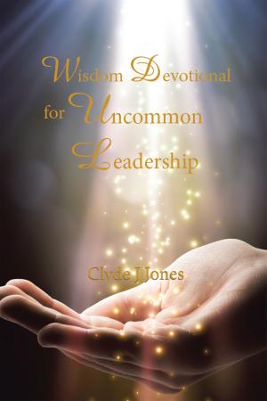 Cover of the book Wisdom Devotional for Uncommon Leadership by Dorissa M. Adams