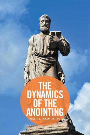bigCover of the book The Dynamics of the Anointing by 