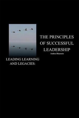 bigCover of the book Leading Learning and Legacies: by 