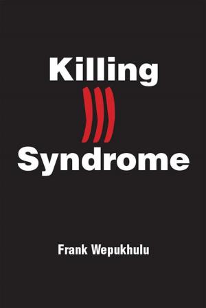 Cover of the book Killing Ill Syndrome by Kulbir Padda