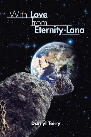 Cover of the book With Love from Eternity-Lana by Simon Smith
