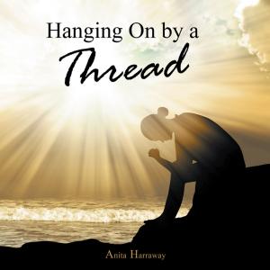 Cover of the book Hanging on by a Thread by Helen Allee Breedlove