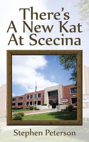 Cover of the book There’S a New Kat at Scecina by Abhinav Aggarwal