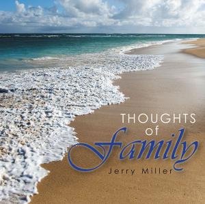 Cover of the book Thoughts of Family by Gene P. Abel