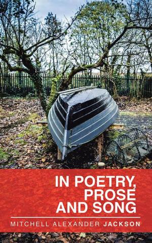 Cover of the book In Poetry, Prose and Song by Paula Jones