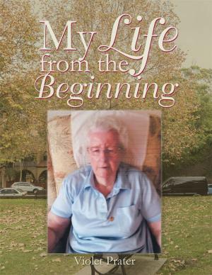 Book cover of My Life from the Beginning