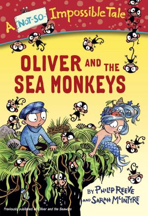 Cover of the book Oliver and the Sea Monkeys by The Princeton Review