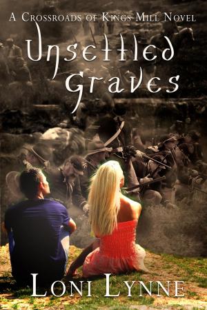Book cover of Unsettled Graves