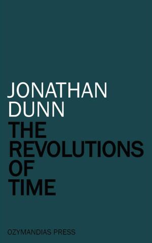 Cover of the book The Revolutions of Time by Jim Avelli