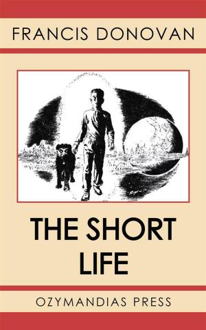 Cover of the book The Short Life by Frederik Pohl, C.M. Kornbluth