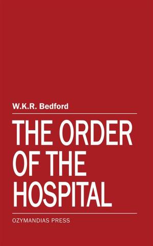 Book cover of The Order of the Hospital