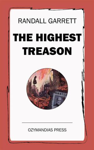 Cover of the book The Highest Treason by Otis Kline