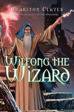 bigCover of the book Wilfong the Wizard by 