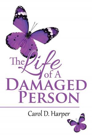 Cover of the book The Life of a Damaged Person by Rusty Hunt