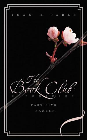 Cover of the book The Book Club Chronicles - Part Five - Hamlet by Marjorie Janczak