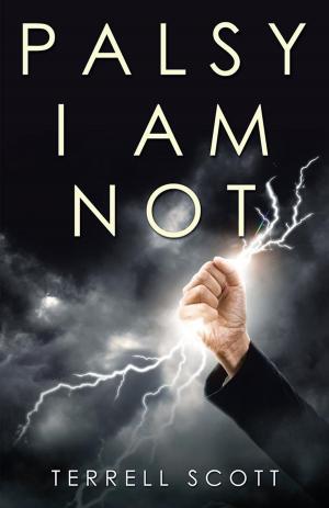Cover of the book Palsy I Am Not by Richard Ng