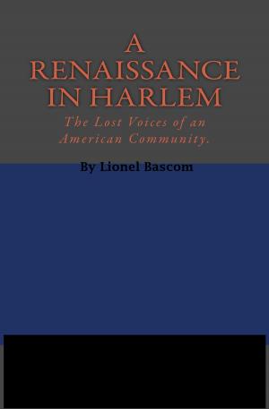 Book cover of A Renaissance in Harlem: Lost Voices of An American Community