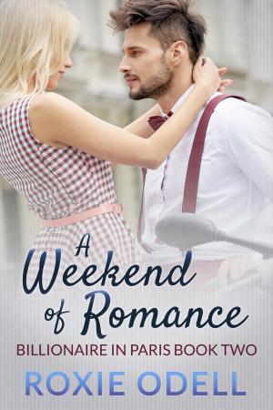 Cover of the book A Weekend of Romance by W.J. May
