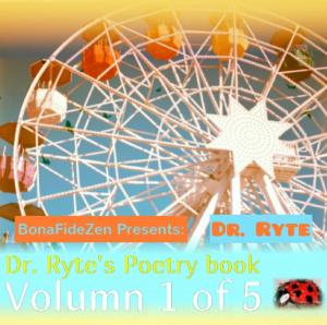 Cover of Dr. Ryte's Poetry Book Volumn 1 of 5