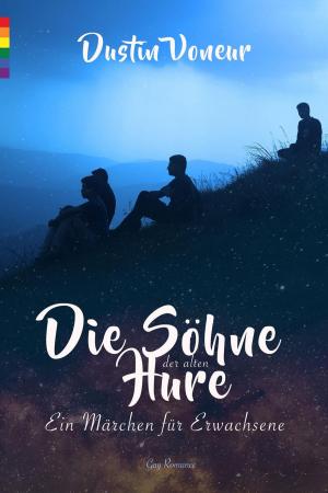 Book cover of Die Söhne der alten Hure: Märchen für Erwachsene (Erotik)