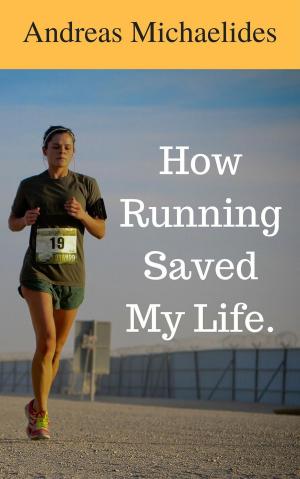 Book cover of How Running Saved My Life