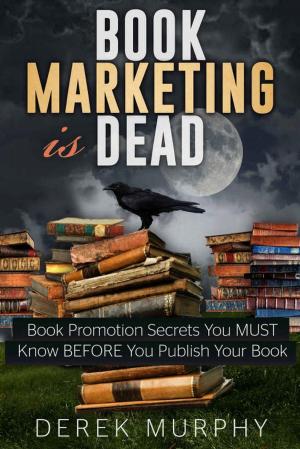 bigCover of the book Book Marketing is Dead by 