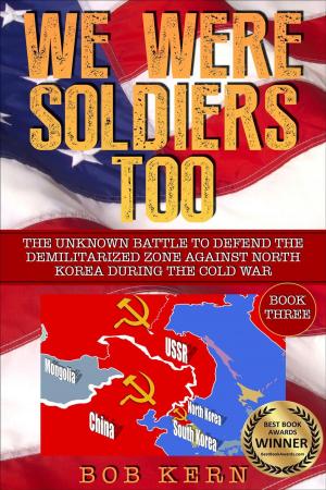Cover of The Unknown Battle to Defend the Demilitarized Zone Against North Korea During the Cold War