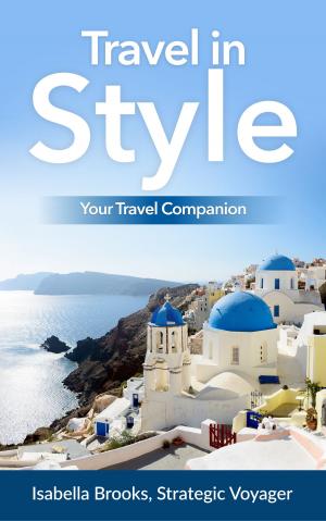 Cover of the book Travel in Style by Ann Thompson