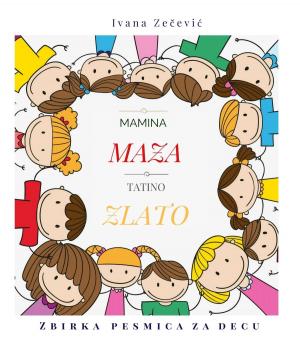 Cover of Mamina maza tatino zlato