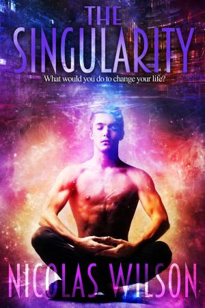 Cover of the book The Singularity by Nicolas Wilson