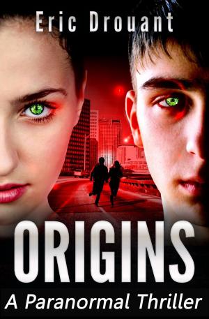 Cover of the book Origins: A Paranormal Thriller by Kurt Manship