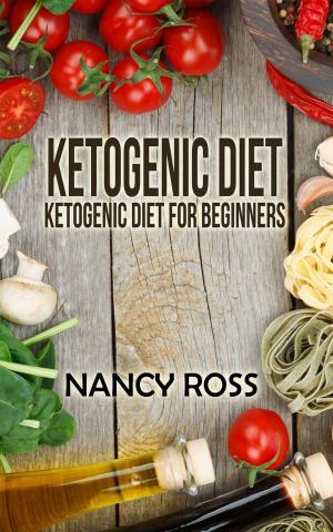 Cover of the book Ketogenic Diet by Susan Smith