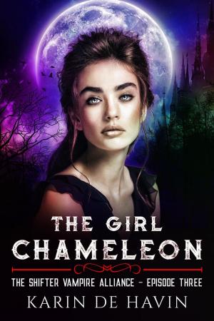 Book cover of The Girl Chameleon Episode Three