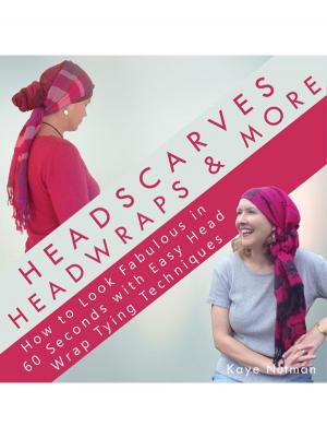Book cover of Headscarves, Head Wraps & More