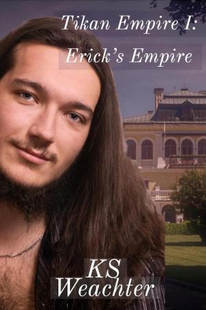 Cover of the book Tikan Empire I: Erick's Empire by Gunter Pirntke