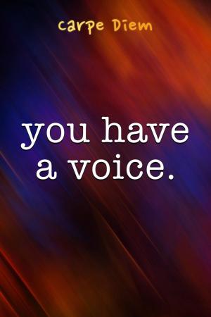 Cover of You Have A Voice