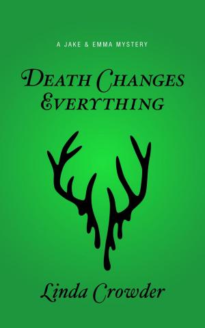 Cover of Death Changes Everything