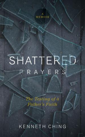 Cover of the book Shattered Prayers by Susie Shellenberger, Billy Huddleston