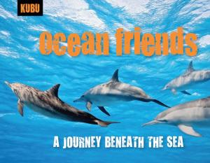 Cover of the book Ocean Friends by Rick Steiner, Ph.D.