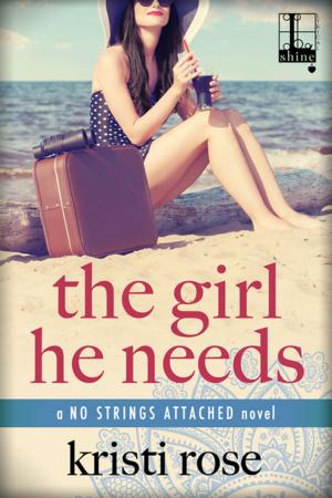 Cover of the book The Girl He Needs by Ella Quinn