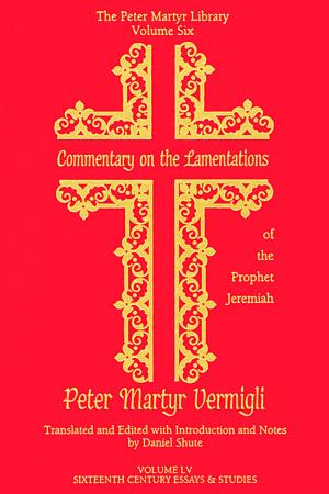Cover of the book Commentary on the Lamentations of the Prophet Jeremiah by Clifton Truman Daniel