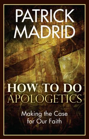 Cover of the book How to Do Apologetics by Ralph Martin, with a Biblical Perspective by Mary Healy