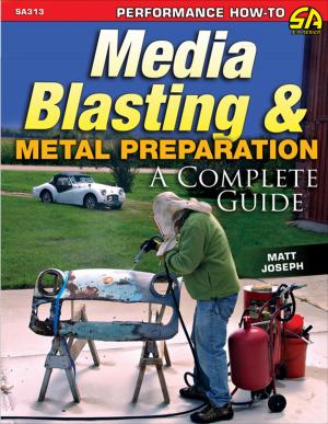 Cover of the book Media Blasting & Metal Preparation by Matt Joseph
