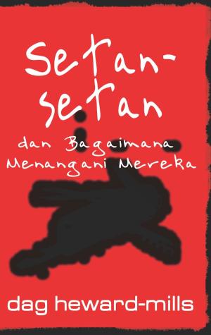 Cover of the book Setan-Setan dan Bagaimana Menangani Mereka by Allen Domelle