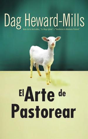 Cover of the book El Arte de Pastorear by Dag Heward-Mills