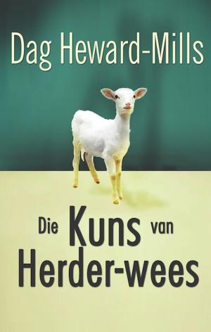 Cover of the book Die kuns van Herder-wees by Kenneth G. Morris